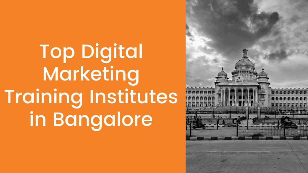 5 Best Digital Marketing Courses in Bangalore Digital Monk