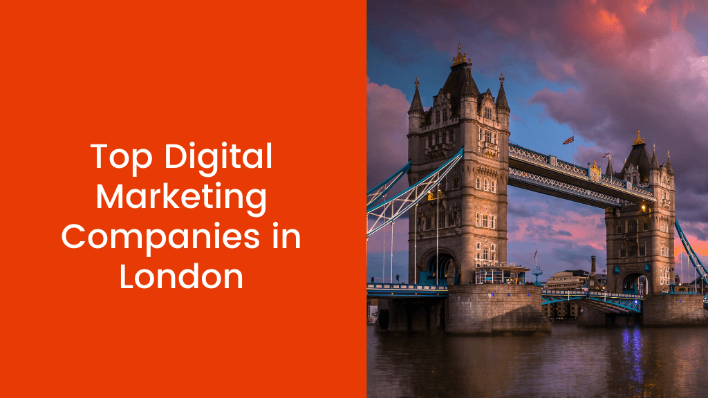 digital marketing agencies in london