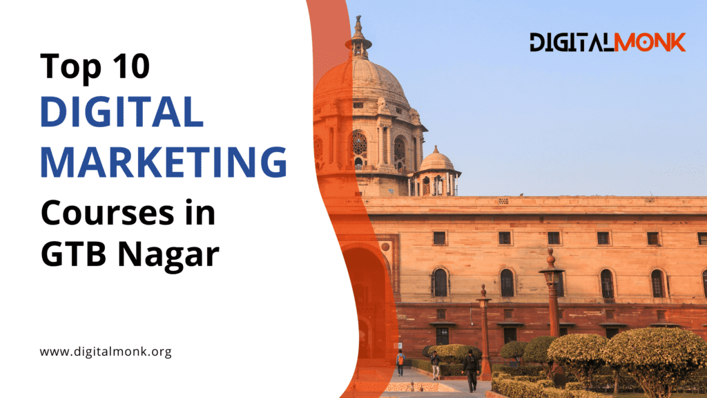 10 Best Digital Marketing Courses In GTB Nagar