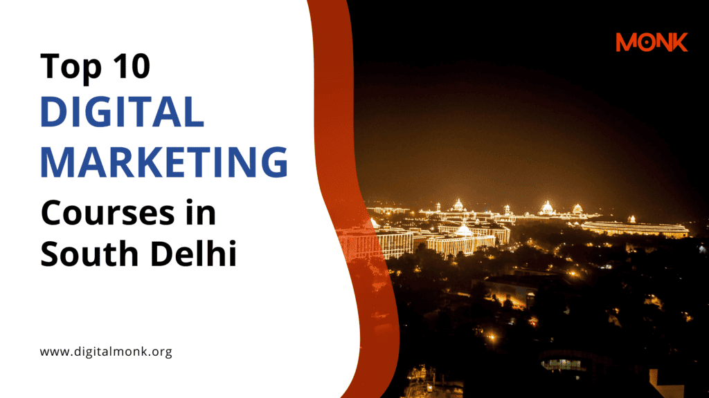 10 Best Digital Marketing Courses in South Delhi