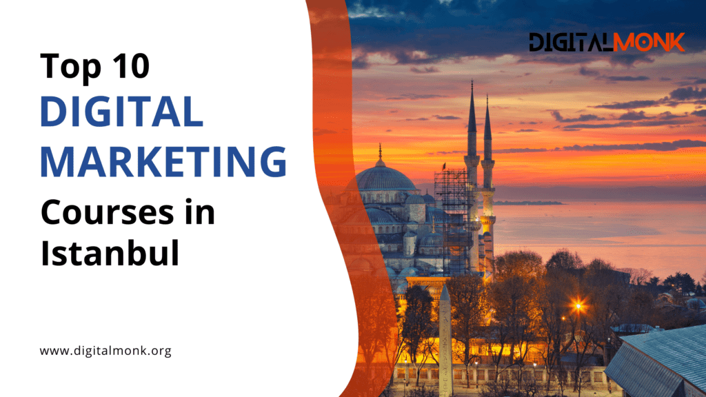 Best 10 Digital Marketing Courses in Istanbul