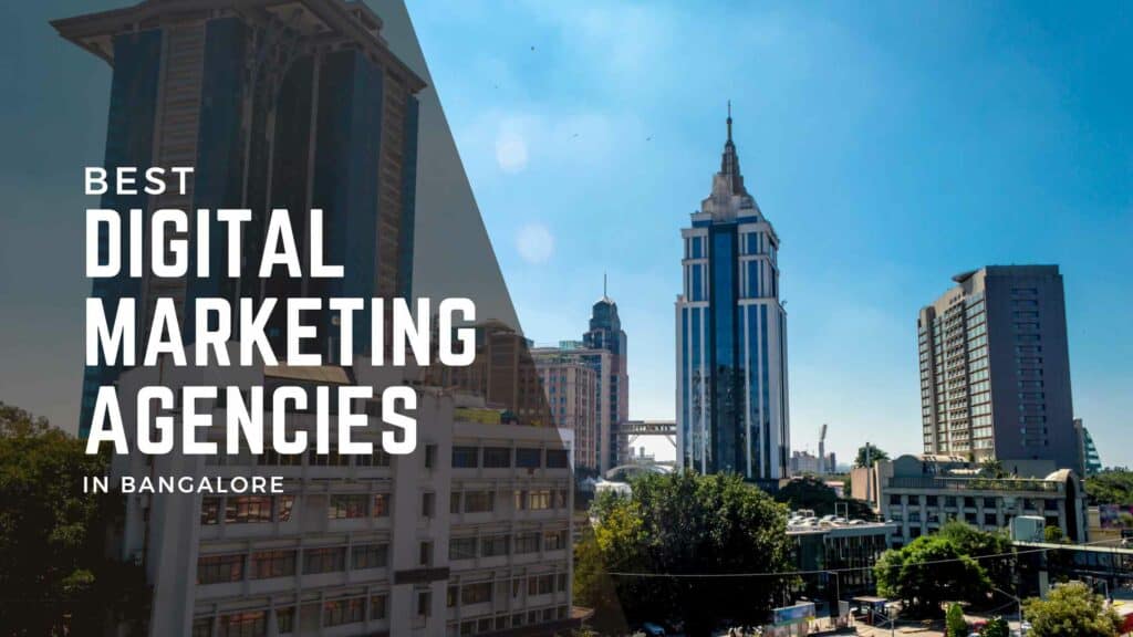 digital marketing agency in bangalore