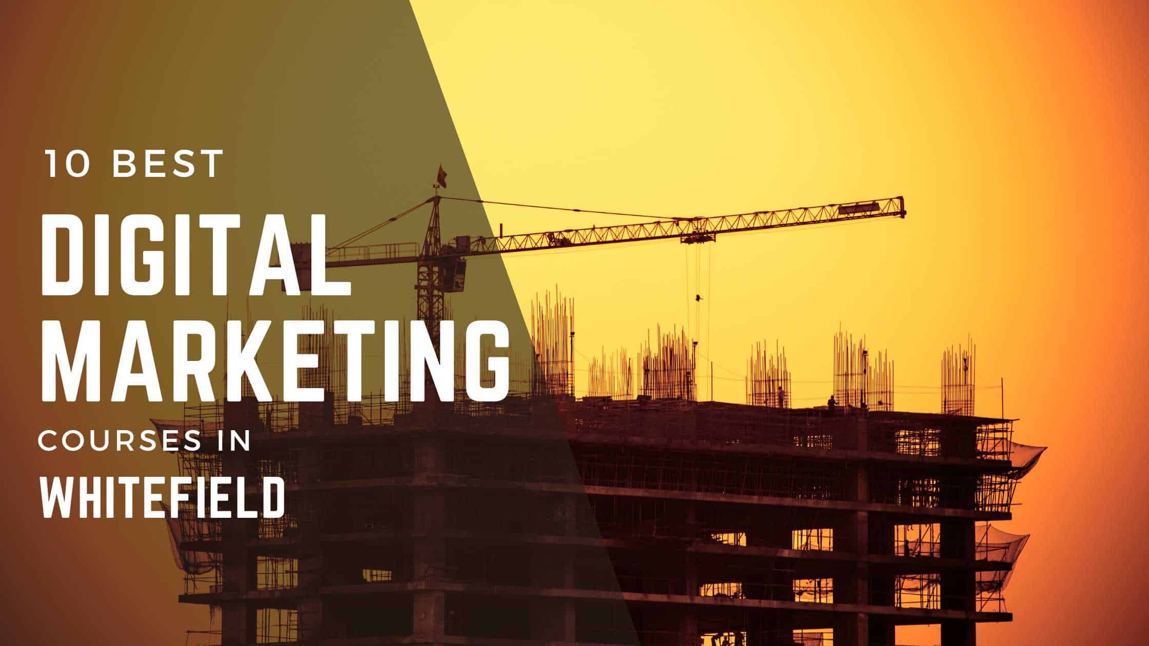 digital marketing courses in whitefield